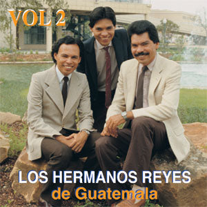 Los Hermanos Reyes - Vol. II