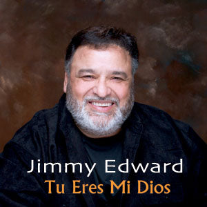 Jimmy Edward - Tu Eres Mi Dios