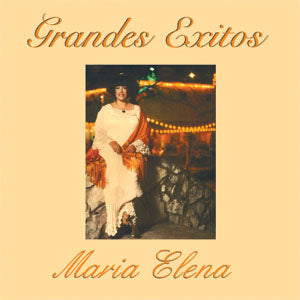Maria Elena - Grandes Exitos