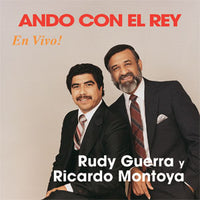Rudy Guerra / Ricardo Montoya - Ando Con El Rey