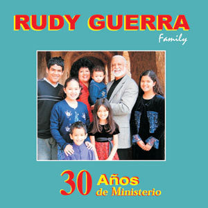 Rudy Guerra - 30 Años de Aniversario